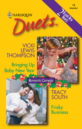 Title details for Bringing Up Baby New Year & Frisky Business by Vicki Lewis Thompson - Available